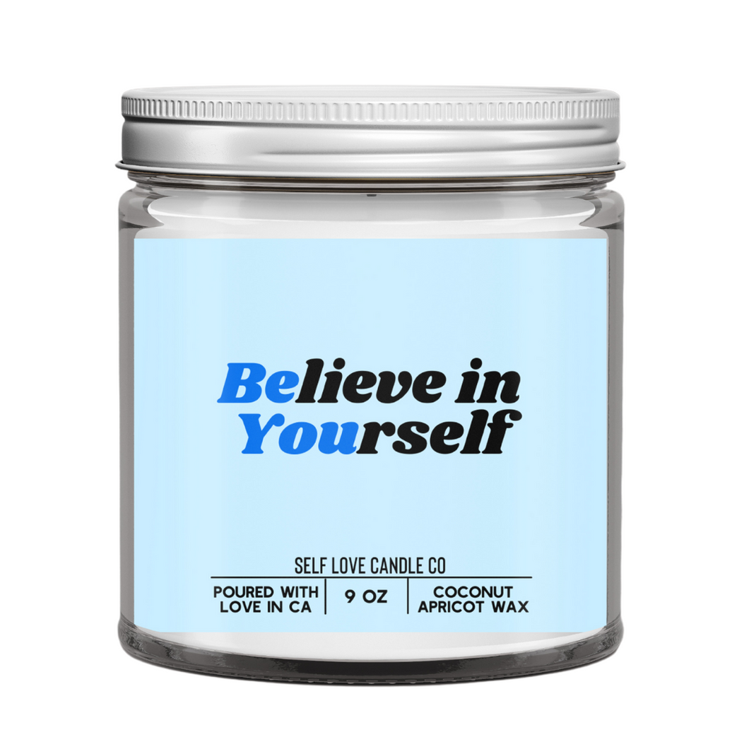 Believe In Yourself